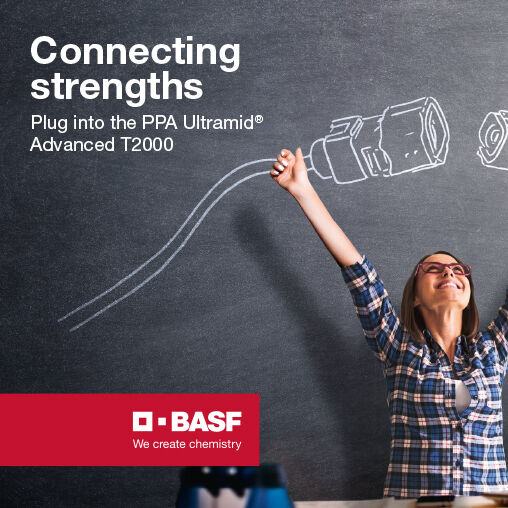 Connecting strengths Plug into the PPA Ultramid® Advanced T2000