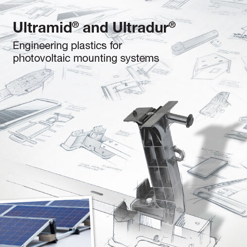 Ultramid® and Ultradur® Engineering plastics for photovoltaic mounting systems