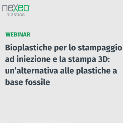 Bioplastiche per lo stampaggio ad iniezione e la stampa 3D: un’alternativa alle plastiche a base fossile