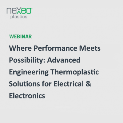 Where Performance Meets Possibility: Advanced Engineering Thermoplastic Solutions for Electrical & Electronics