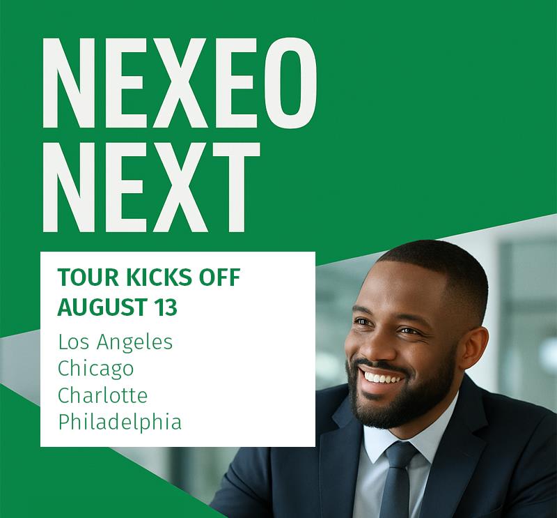 NEXEO NEXT: Your Next Big Move Starts Here!
